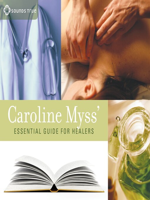 Title details for Caroline Myss' Essential Guide for Healers by Caroline Myss - Wait list